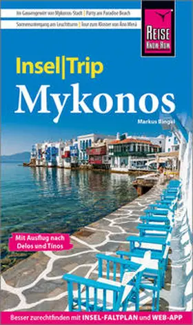 Bingel |  Reise Know-How InselTrip Mykonos mit Ausflug nach Delos und Tínos | Buch |  Sack Fachmedien