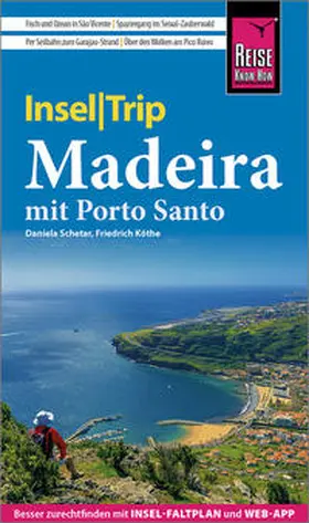 Schetar / Köthe |  Reise Know-How InselTrip Madeira | Buch |  Sack Fachmedien