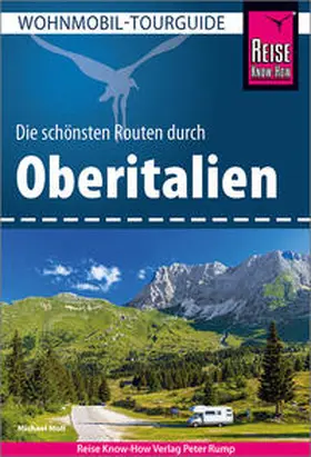 Moll |  Reise Know-How Wohnmobil-Tourguide Oberitalien | Buch |  Sack Fachmedien