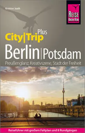 Jaath |  Reise Know-How Reiseführer Berlin mit Potsdam (CityTrip PLUS) | Buch |  Sack Fachmedien
