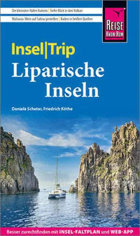 Schetar / Köthe |  Reise Know-How InselTrip Liparische Inseln | Buch |  Sack Fachmedien