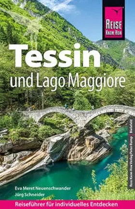 Schneider / Neuenschwander |  Reise Know-How Reiseführer Tessin und Lago Maggiore | Buch |  Sack Fachmedien