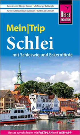 Fründt |  Reise Know-How MeinTrip Schlei mit Schleswig und Eckernförde | Buch |  Sack Fachmedien
