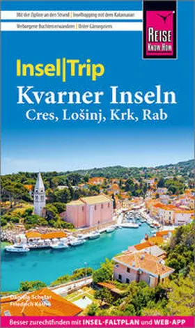 Köthe / Schetar |  Reise Know-How InselTrip Kvarner Inseln (Cres, Loinj, Krk, Rab) | Buch |  Sack Fachmedien