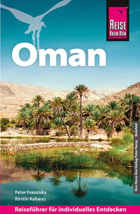 Kabasci / Franzisky |  Reise Know-How Reiseführer Oman | Buch |  Sack Fachmedien