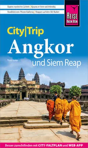 Vater |  Reise Know-How CityTrip Angkor und Siem Reap | Buch |  Sack Fachmedien
