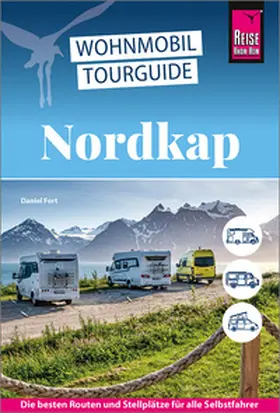 Fort / Herbst | Reise Know-How Wohnmobil-Tourguide Nordkap | Buch | 978-3-8317-3970-7 | sack.de