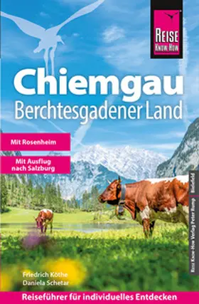 Köthe / Schetar |  Reise Know-How Reiseführer Chiemgau, Berchtesgadener Land | Buch |  Sack Fachmedien