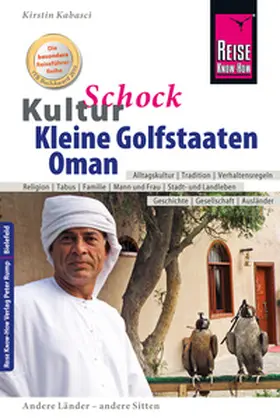 Kabasci |  Reise Know-How KulturSchock Kleine Golfstaaten und Oman: Qatar, Bahrain, Oman und Vereinigte Arabische Emirate | eBook | Sack Fachmedien