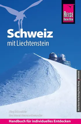 Neuenschwander / Schneider |  Reise Know-How Reiseführer Schweiz mit Liechtenstein | eBook | Sack Fachmedien