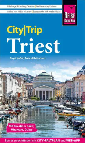 Kofler / Bettschart |  Reise Know-How CityTrip Triest | eBook | Sack Fachmedien