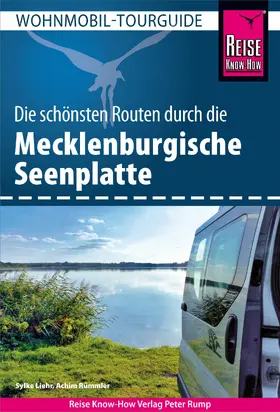 Liehr / Rümmler |  Reise Know-How Wohnmobil-Tourguide Mecklenburgische Seenplatte | eBook | Sack Fachmedien