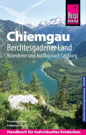 Köthe / Schetar |  Reise Know-How Reiseführer Chiemgau, Berchtesgadener Land | eBook | Sack Fachmedien