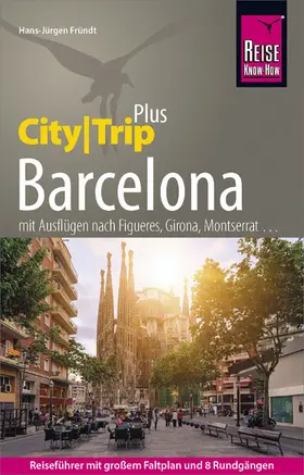 Fründt |  Reise Know-How Reiseführer Barcelona (CityTrip PLUS) | eBook | Sack Fachmedien