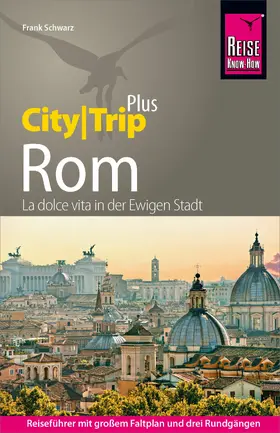 Schwarz |  Reise Know-How Reiseführer Rom (CityTrip PLUS) | eBook | Sack Fachmedien