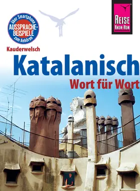 Radatz |  Katalanisch - Wort für Wort: Kauderwelsch-Sprachführer von Reise Know-How | eBook | Sack Fachmedien