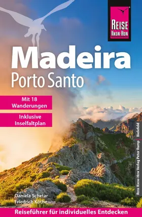 Schetar / Köthe |  Reise Know-How Reiseführer Madeira und Porto Santo | eBook | Sack Fachmedien