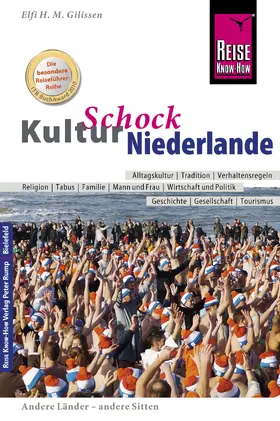Gilissen |  Reise Know-How KulturSchock Niederlande | eBook | Sack Fachmedien