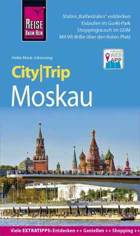 Johenning |  Reise Know-How CityTrip Moskau | eBook | Sack Fachmedien