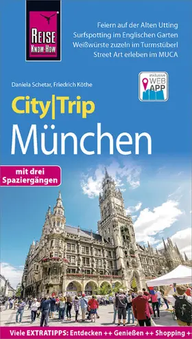 Köthe / Schetar |  Reise Know-How CityTrip München | eBook | Sack Fachmedien