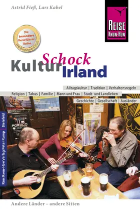 Kabel / Fieß |  Reise Know-How KulturSchock Irland | eBook | Sack Fachmedien