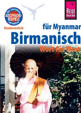 Myint |  Reise Know-How Sprachführer Birmanisch für Myanmar - Wort für Wort (Burmesisch): Kauderwelsch-Band 63 | eBook | Sack Fachmedien