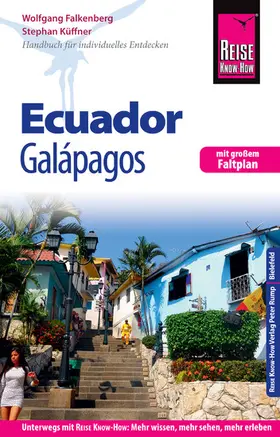Falkenberg / Küffner |  Reise Know-How Reiseführer Ecuador mit Galápagos | eBook | Sack Fachmedien