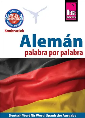 Raisin |  Alemán - palabra por palabra (Deutsch als Fremdsprache, spanische Ausgabe): Reise Know-How Kauderwelsch | eBook | Sack Fachmedien