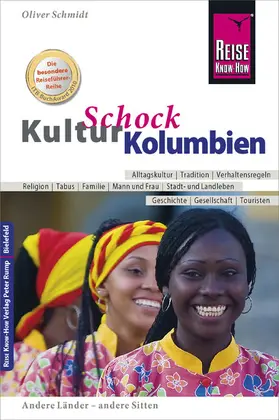 Schmidt |  Reise Know-How KulturSchock Kolumbien | eBook | Sack Fachmedien
