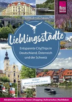 Kögerler |  Lieblingsstädte – Entspannte CityTrips in Deutschland, Österreich und der Schweiz: 28 Ideen abseits der großen Zentren | eBook | Sack Fachmedien