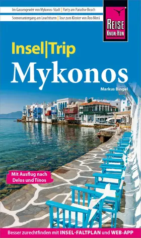 Bingel |  Reise Know-How InselTrip Mykonos mit Ausflug nach Delos und Tínos | eBook | Sack Fachmedien