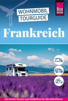Brunswig / Friedrich / Gölz |  Reise Know-How Wohnmobil-Tourguide Frankreich | eBook | Sack Fachmedien