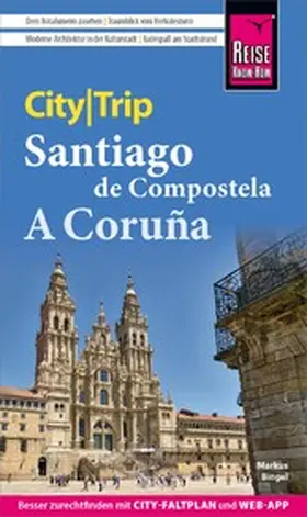 Bingel |  Reise Know-How CityTrip Santiago de Compostela und A Coruña | eBook | Sack Fachmedien