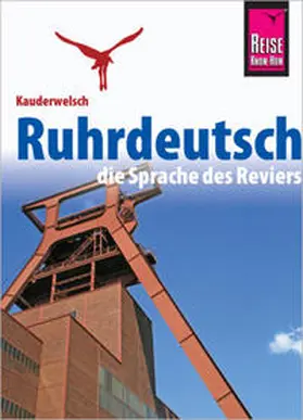 Henrich |  Reise Know-How Sprachführer Ruhrdeutsch - die Sprache des Reviers | Buch |  Sack Fachmedien