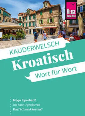 Bingel | Reise Know-How Sprachführer Kroatisch - Wort für Wort | Buch | 978-3-8317-6591-1 | sack.de