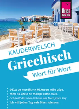 Spitzing |  Reise Know-How Sprachführer Griechisch - Wort für Wort | Buch |  Sack Fachmedien