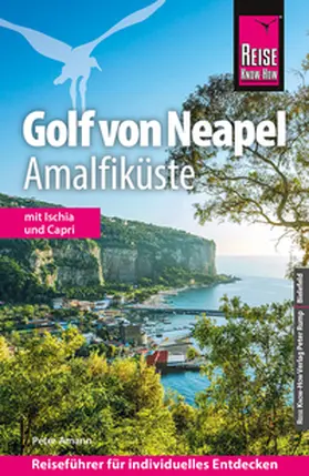 Amann |  Reise Know-How Reiseführer Golf von Neapel, Amalfiküste | Buch |  Sack Fachmedien