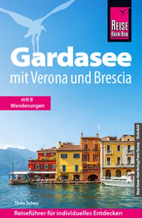 Scheu |  Reise Know-How Reiseführer Gardasee mit Verona und Brescia | Buch |  Sack Fachmedien