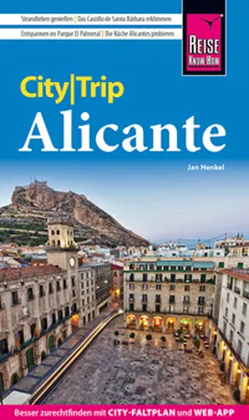 Henkel |  Reise Know-How CityTrip Alicante | Buch |  Sack Fachmedien