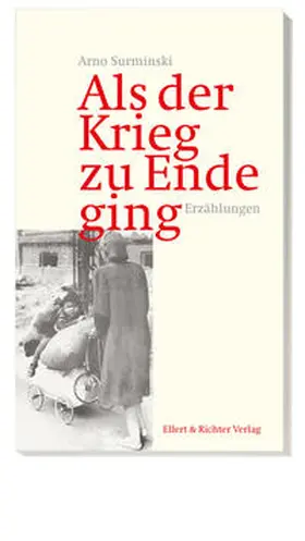 Surminski |  Als der Krieg zu Ende ging | Buch |  Sack Fachmedien