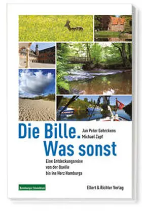 Gehrckens / Zapf |  Die Bille. Was sonst | Buch |  Sack Fachmedien
