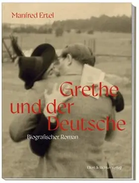 Ertel |  Grethe und der Deutsche | Buch |  Sack Fachmedien