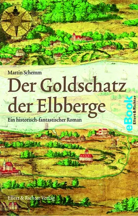 Schemm |  Der Goldschatz der Elbberge | eBook | Sack Fachmedien