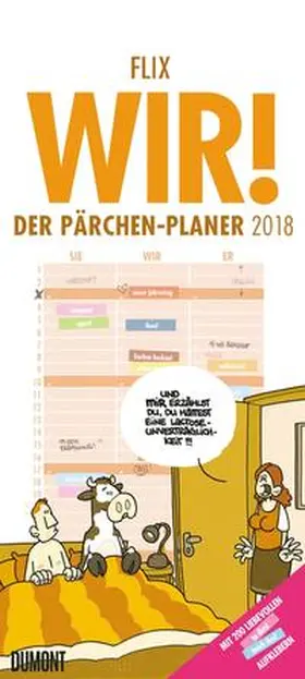  Flix: Wir! – Der Pärchen-Planer 2018 - Kalender für zwei - Wandkalender - Format 22 x 49 cm | Sonstiges |  Sack Fachmedien