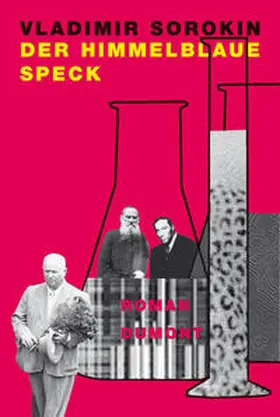 Sorokin |  Der himmelblaue Speck | Buch |  Sack Fachmedien