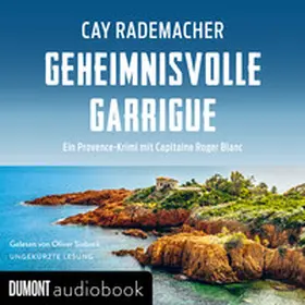 Rademacher |  Geheimnisvolle Garrigue | Sonstiges |  Sack Fachmedien