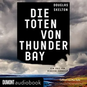 Skelton |  Die Toten von Thunder Bay | Sonstiges |  Sack Fachmedien