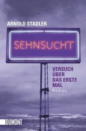 Stadler |  Sehnsucht | Buch |  Sack Fachmedien