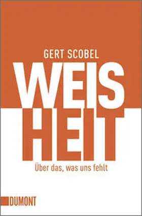 Scobel |  Weisheit | Buch |  Sack Fachmedien