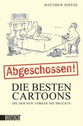 Diffee |  Abgeschossen! | Buch |  Sack Fachmedien